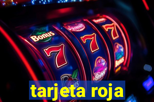 tarjeta roja